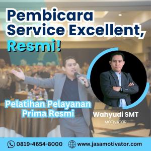 Narasumber Service Excellent Bogor Bersertifikat! Coach Wahyudi SMT  (0819-4654-8000)