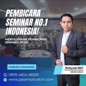 Motivator Karanganyar Profesional Top.1! Untuk Training Motivasi SDM Unggul (WA: 0819-4654-8000)