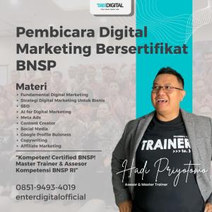 TERBAIK! HUB : 0851-9493-4019,  Pembicara Digital Marketing, Coach Hadi Priyotomo Depok