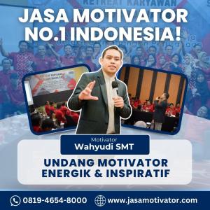 Pembicara Motivator Team Building Jakarta Timur, Lucu, Seru  & Berkesan ! (0819-4654-8000)